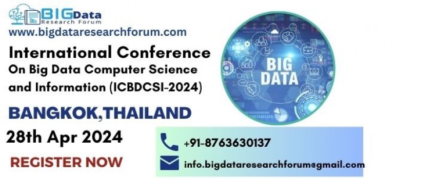 International Conference on Big Data Computer Science and Information (ICBDCSI-2024)