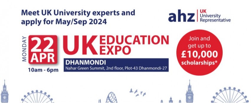 UK Education Expo | AHZ Dhanmondi Office