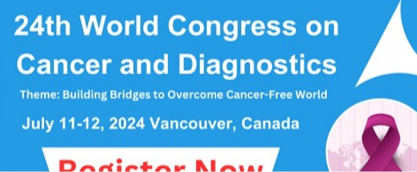 24th World Congress on  Cancer and Diagnostics