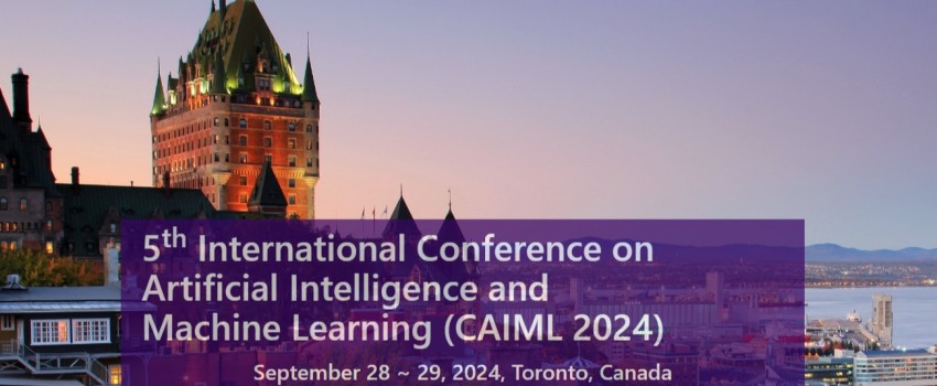 5th International Conference on Artificial Intelligence and Machine Learning (CAIML 2024)
