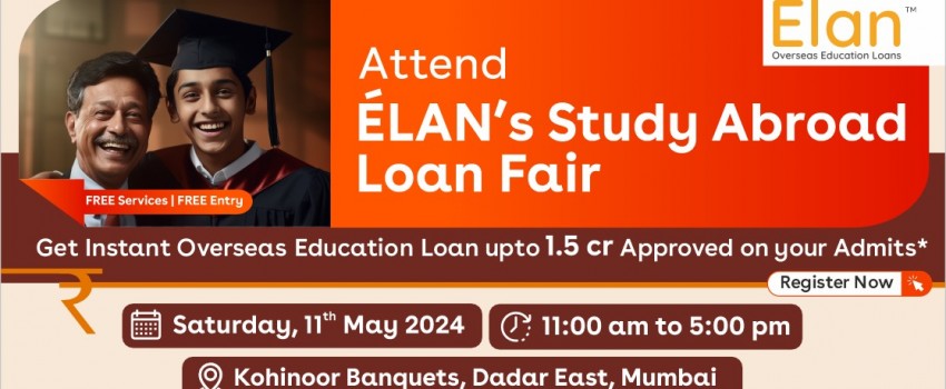 Attend ELAN Study Abroad Loan Fair in Mumbai