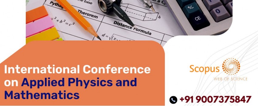 International Conference on Applied Physics and Mathematics