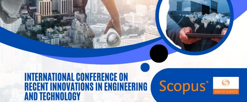 International Conference on Recent Innovations in Engineering and Technology