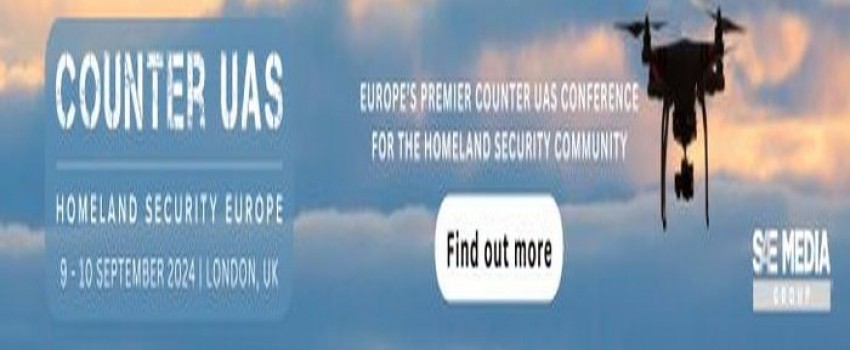 Counter UAS Homeland Security Europe Conference