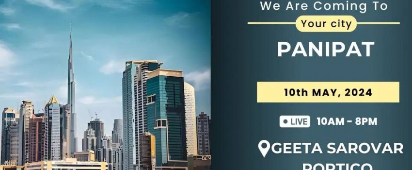 Upcoming Dubai Real Estate Expo in Panipat