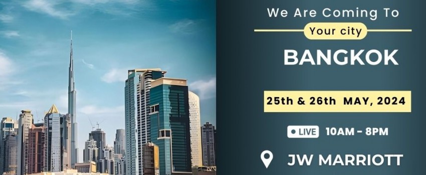 Unveiling Dubai's Property Gems: An Exclusive Event in Bangkok