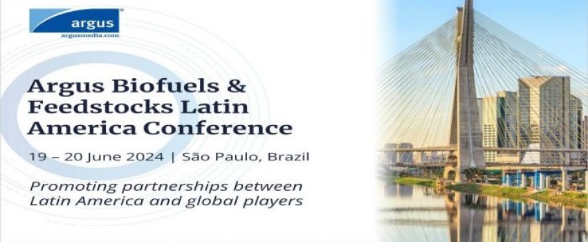 Argus Biofuels and Feedstock Latin America Conference