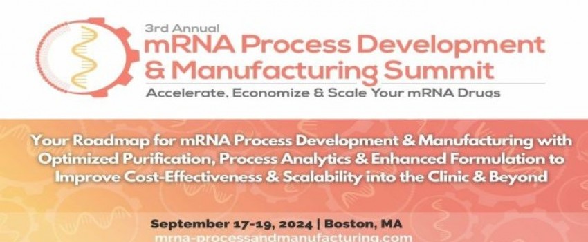 3rd mRNA Process Development and Manufacturing Summit