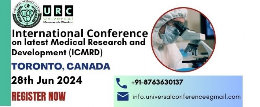International conference on latest Medical Research and Development (ICMRD)