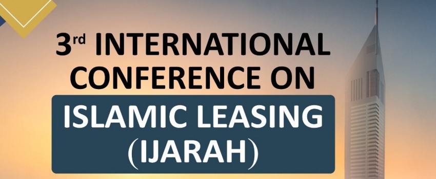 3rd International Conference on Islamic Leasing (Ijarah)