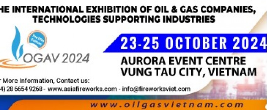 Oil & Gas Vietnam Expo (OGAV) 2024