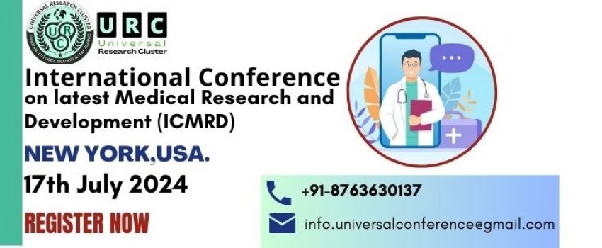 International conference on latest Medical Research and Development (ICMRD) 