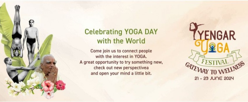 Iyengar Yoga Festival - Gateway to Wellness