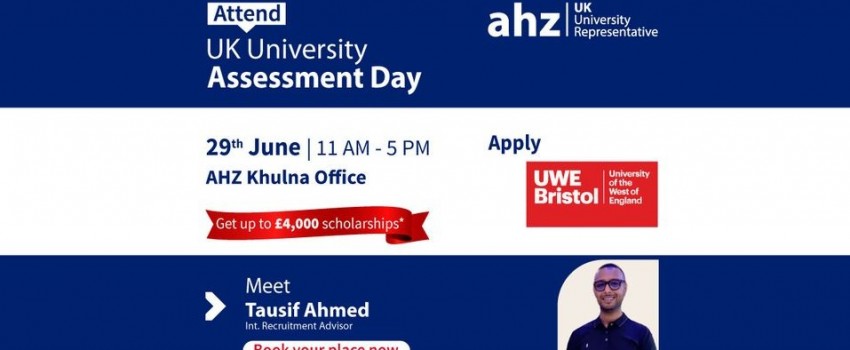 UWE Bristol Assessment Day | AHZ Khulna Office