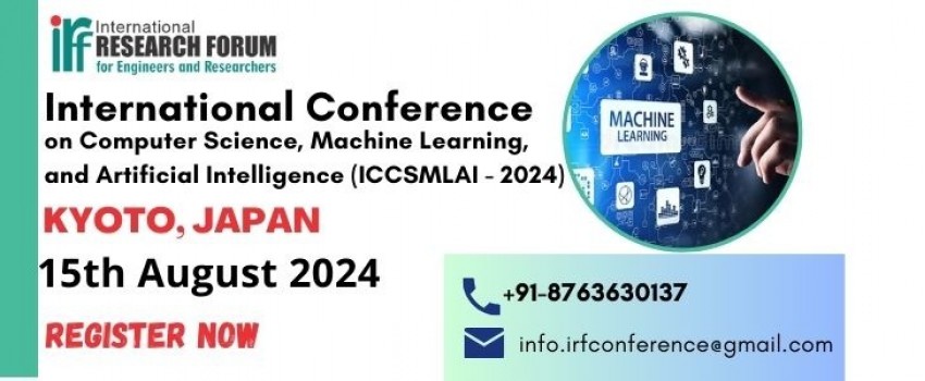 International Conference on Computer Science, Machine Learning, and Artificial Intelligence (ICCSMLAI - 2024)