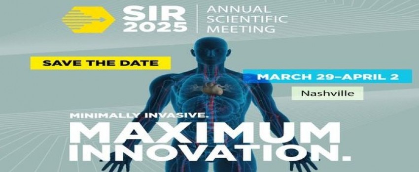 Society of Interventional Radiology 2025 Annual Scientific Meeting, March 29-April 2, Nashville
