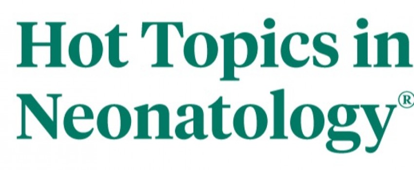 Hot Topics in Neonatology 2024