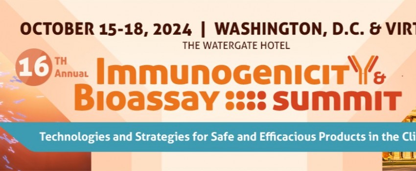 The Immunogenicity & Bioassay Summit 2024 