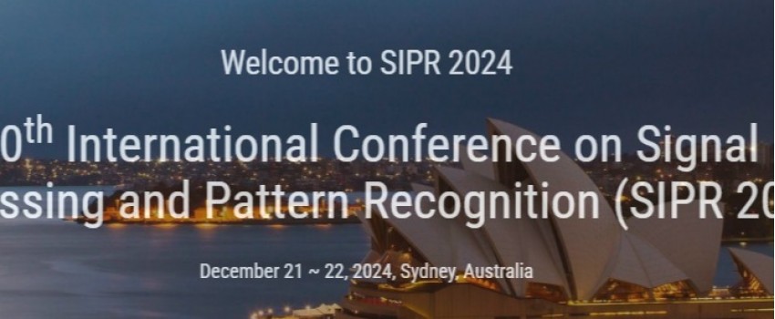 10th International Conference on Signal Processing and Pattern Recognition (SIPR 2024)