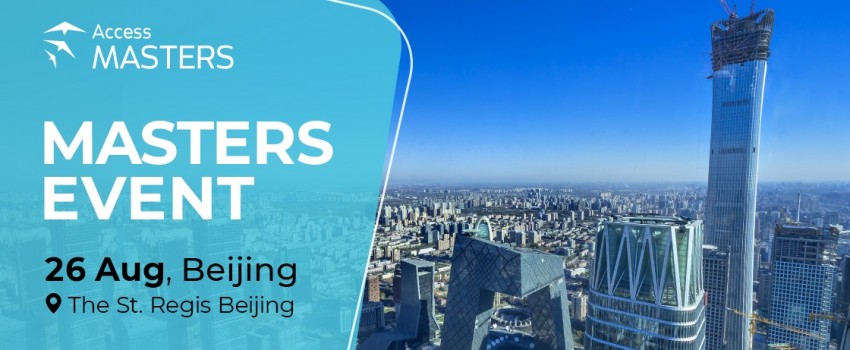 Access Masters event in Beijing: Shape your business future with Access Masters!