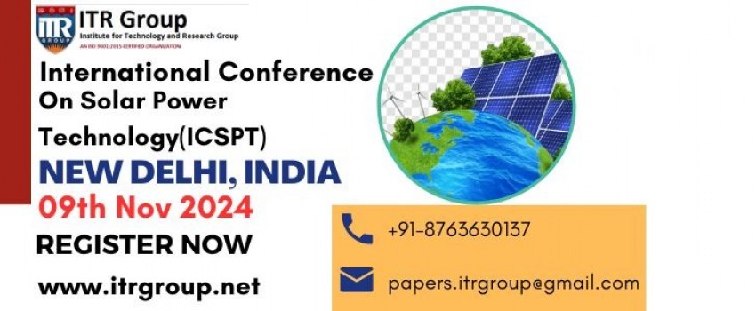 International Conference on Solar Power Technology (ICSPT)