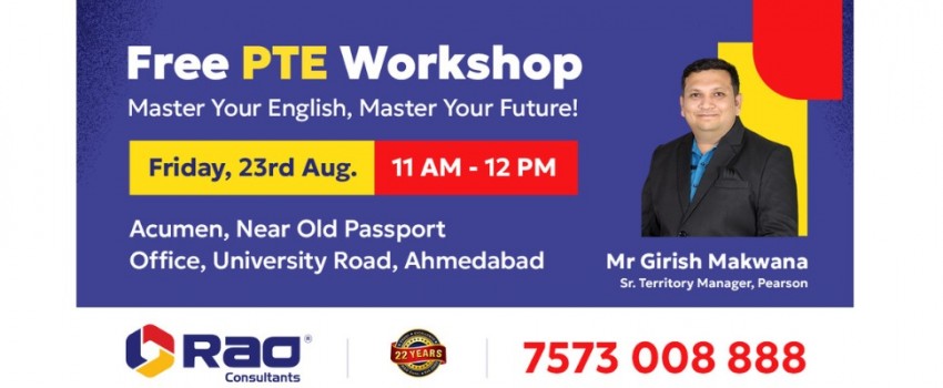 Free PTE Workshop - Rao Consultants