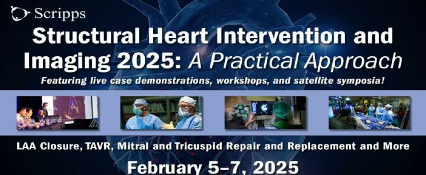 Scripps Clinic - Structural Heart Intervention and Imaging CME Conference - La Jolla, California