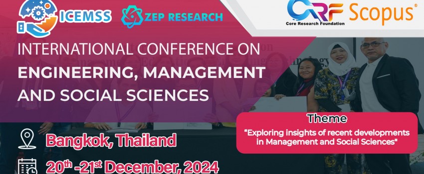 International Conference on Engineering, Management and Social Sciences