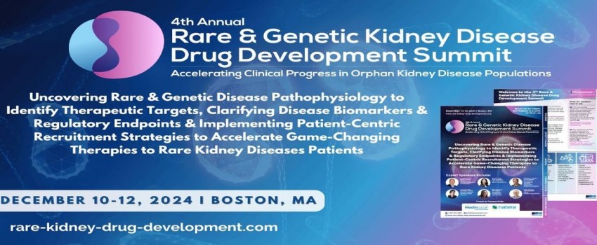 4th Rare and Genetic Kidney Disease Drug Development Summit