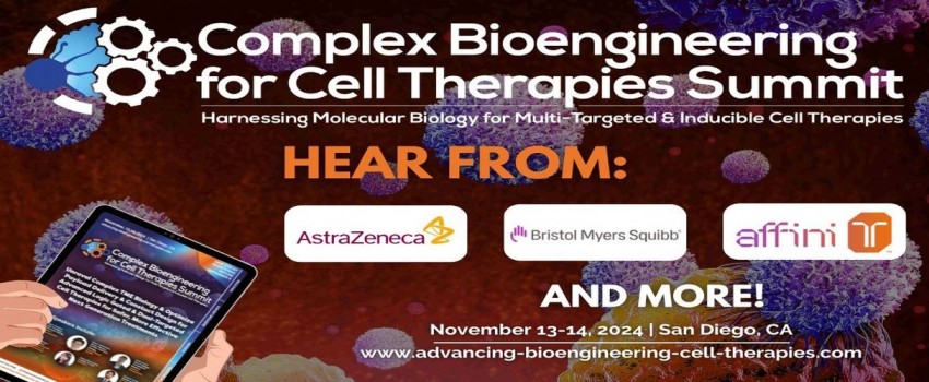Complex Bioengineering for Cell Therapies Summit
