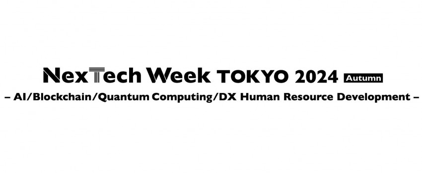 NexTech Week TOKYO 2024 [Autumn]