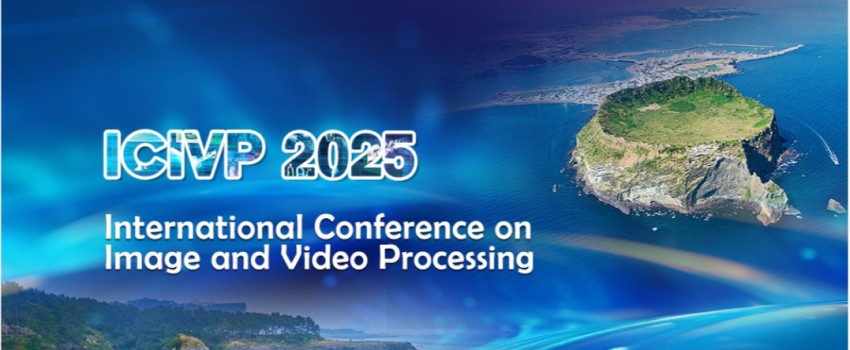 2025 International Conference on Image and Video Processing (ICIVP 2025)