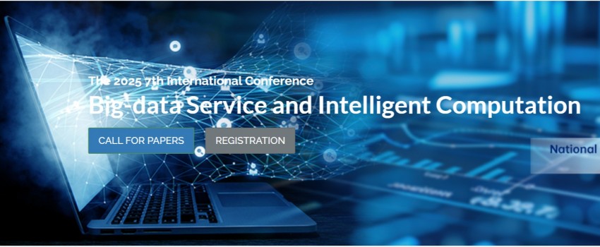 2025 7th International Conference on Big-data Service and Intelligent Computation (BDSIC 2025)