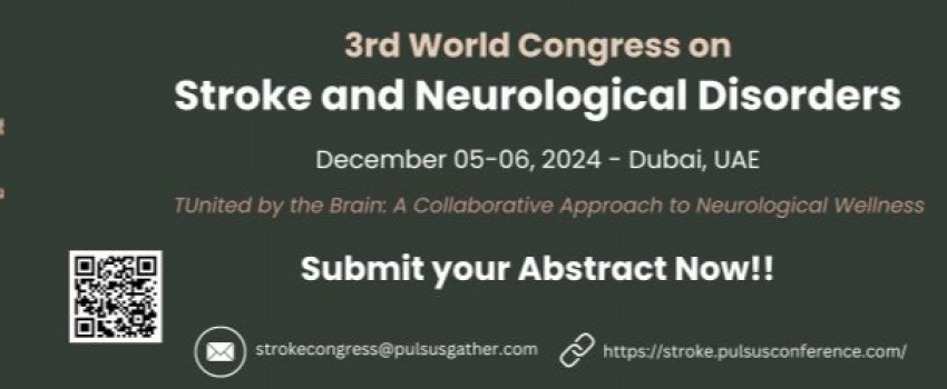 3rd World Congress on Stroke and Neurological Disorders, Stroke 2024