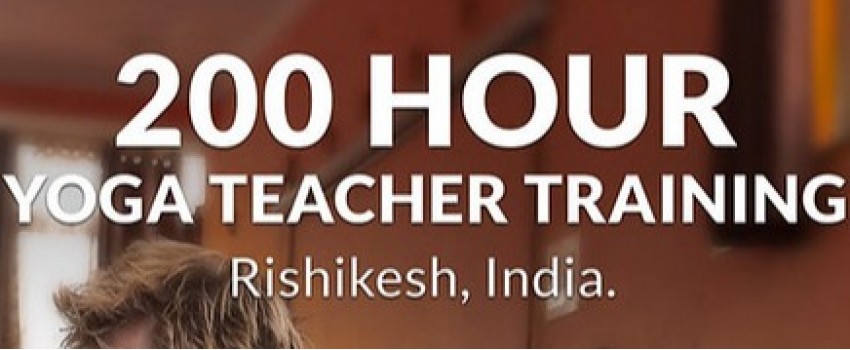 200 Hour Yoga Teacher Training in Rishikesh India