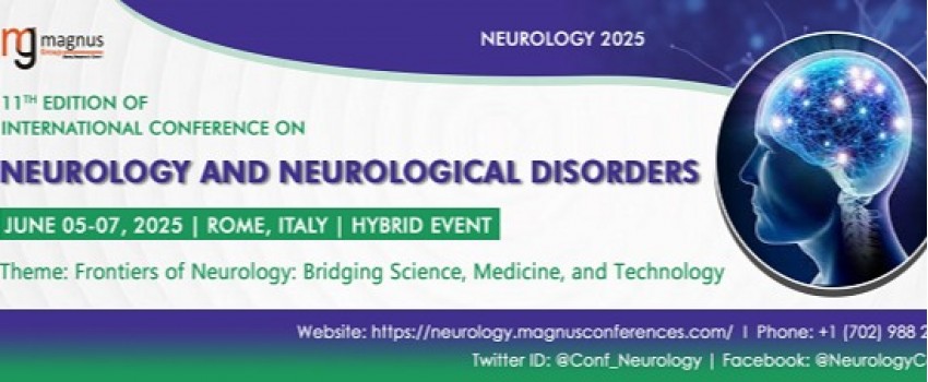 11th Edition of International Conference on Neurology and Neurological Disorders