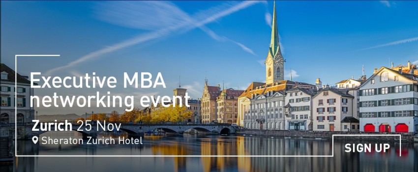 Meet Top Business Schools at the Premier EMBA Event in Zurich