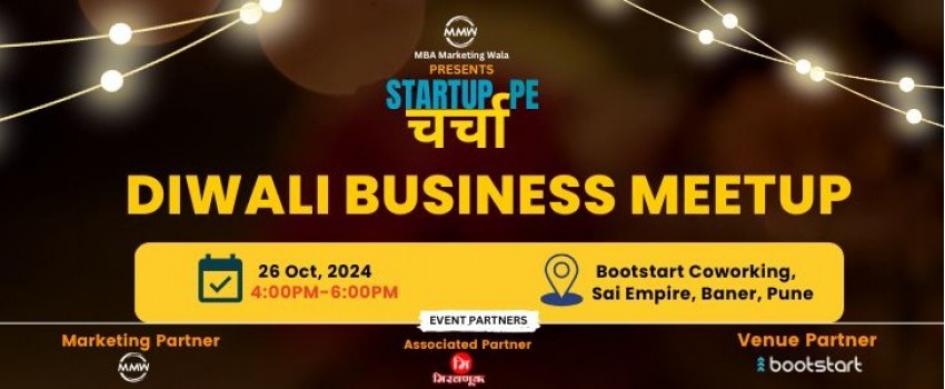 Startup Pe Charcha: Diwali Business Meetup Event in Pune
