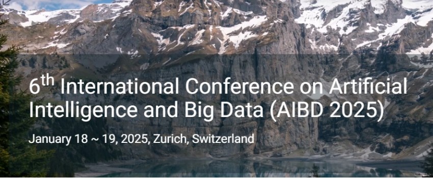 6th International Conference on Artificial Intelligence and Big Data (AIBD 2025)
