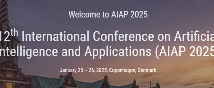 12th International Conference on Artificial Intelligence and Applications (AIAP 2025)