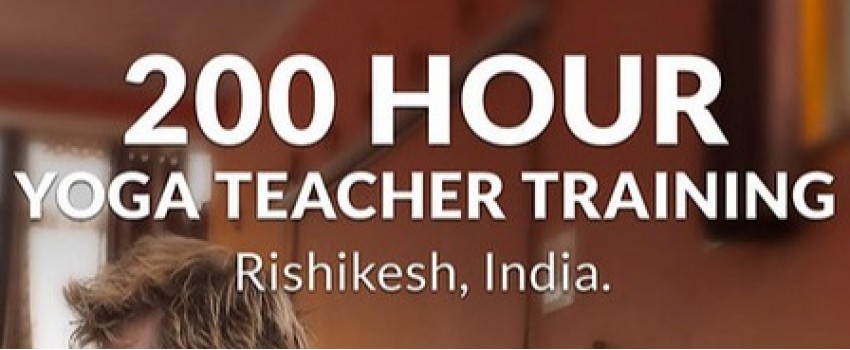 200 Hour Yoga Teacher Training in Rishikesh India