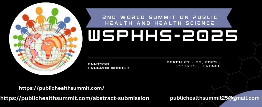 2nd World Summit on Public Health and Health Sciences WSPHHS-2025