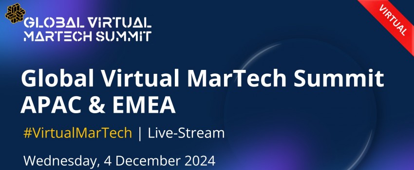 Global Virtual MarTech Summit APAC & EMEA  Dec 2024