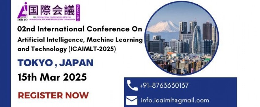  02nd International Conference on Artificial Intelligence, Machine Learning and Technology (ICAIMLT-2025)