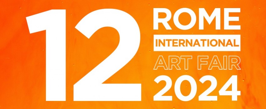 OPENING: ROME INTERNATIONAL ART FAIR – 12TH EDITION