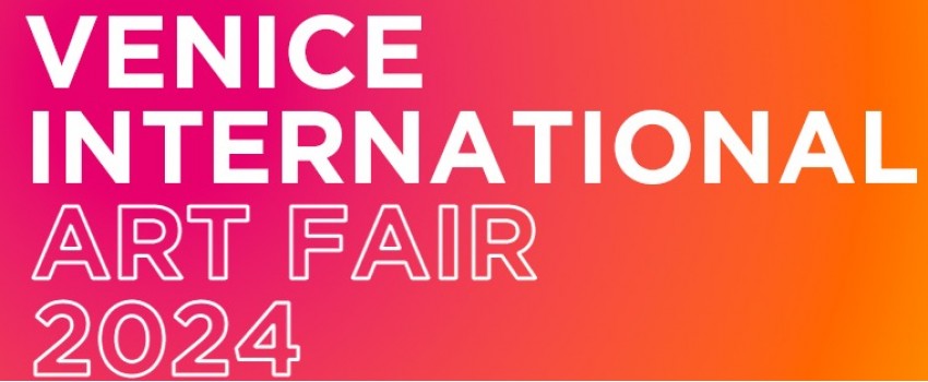 VENICE INTERNATIONAL ART FAIR 2024 – 20th edition