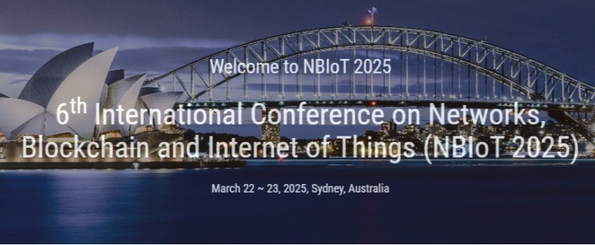 6th International Conference on Networks, Blockchain and Internet of Things (NBIoT 2025)