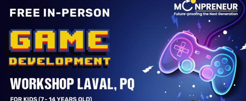 Free Game Development Workshop in Laval, PQ by Moonpreneur