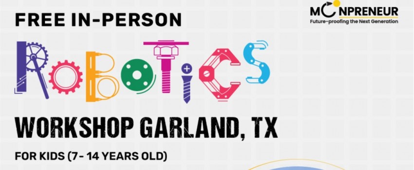 In-person Free Robotics Workshop in Garland, TX by Moonpreneur