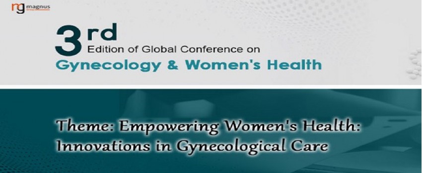 3rd Edition of Global Conference on Gynecology & Women's Health